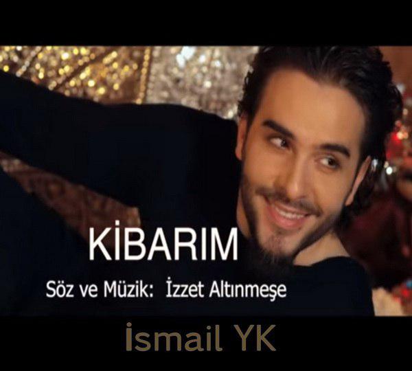 دانلود آهنگ جدید Ismail YK به نام KIBARIM